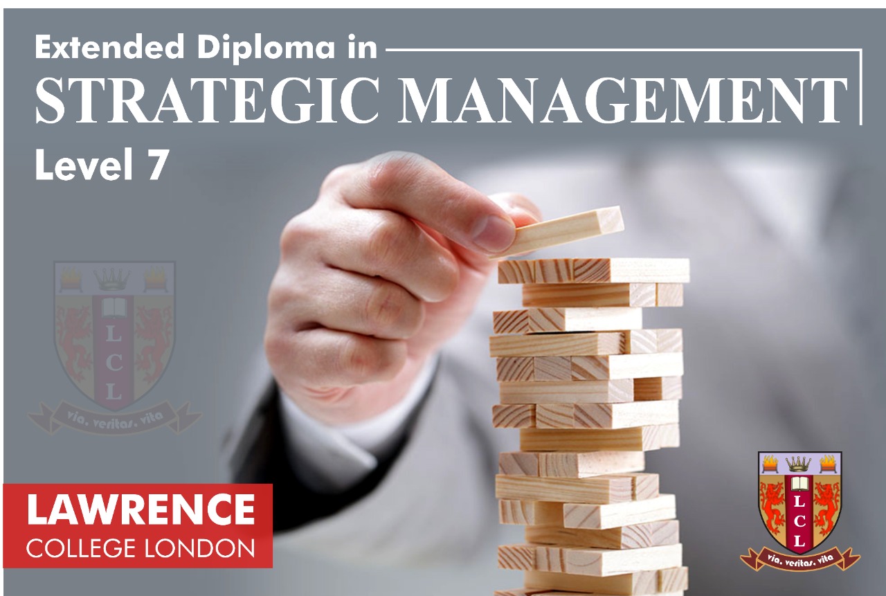 Level 7 Extended Diploma in Strategic Management